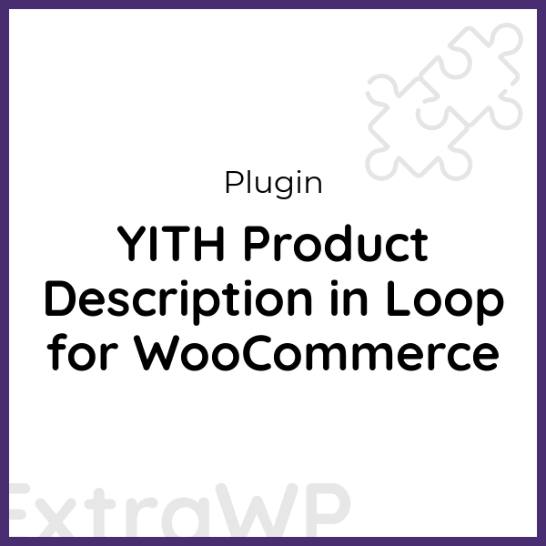 YITH Product Description in Loop for WooCommerce