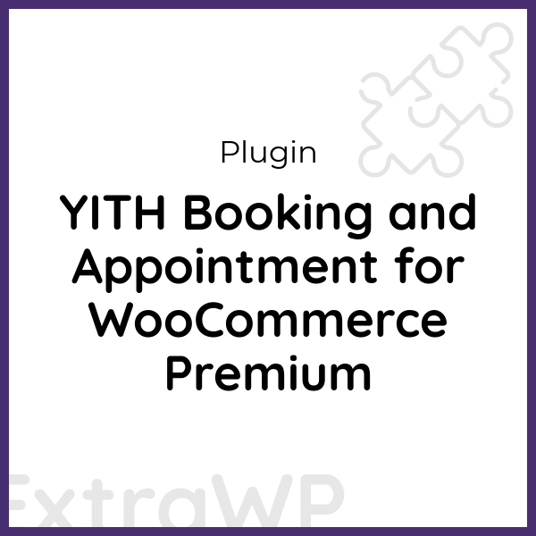 YITH Booking and Appointment for WooCommerce Premium