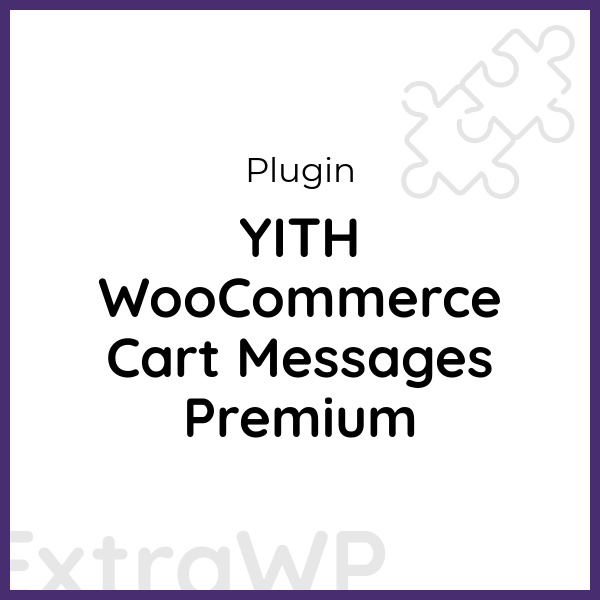 YITH WooCommerce Cart Messages Premium