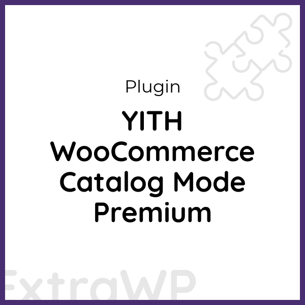 YITH WooCommerce Catalog Mode Premium