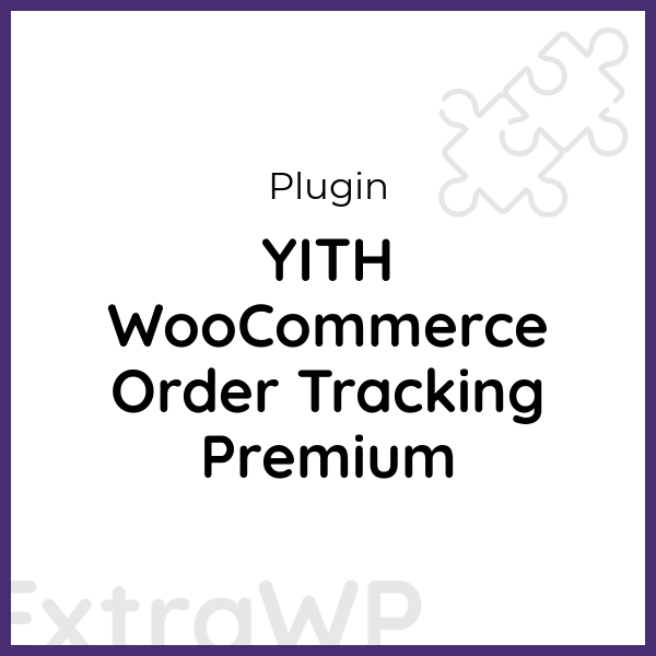 YITH WooCommerce Order Tracking Premium