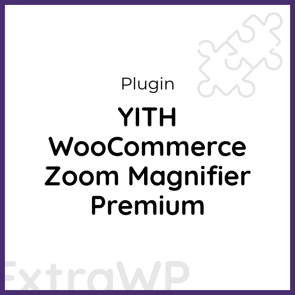 YITH WooCommerce Zoom Magnifier Premium